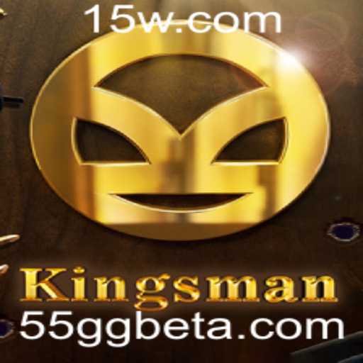 Descubra o Empolgante Jogo Kingsman e as Novas Tendências com 55GGbet